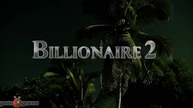 Миллиардер 2 - порно фильмы с русской озвучкой